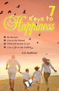 7 Keys To Happines (eBook, ePUB) - Budhiraja, G. D.