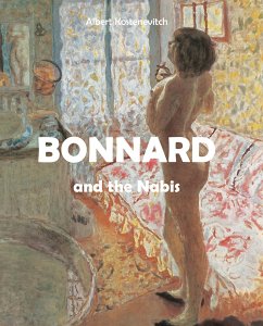 Bonnard and the Nabis (eBook, ePUB) - Kostenevitch, Albert