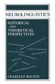 Neurolinguistics Historical and Theoretical Perspectives (eBook, PDF)