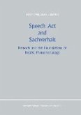 Speech Act and Sachverhalt (eBook, PDF) Speech Act and Sachverhalt (eBook, PDF)