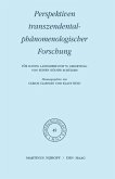 Perspektiven transzendentalphänomenologischer Forschung (eBook, PDF)