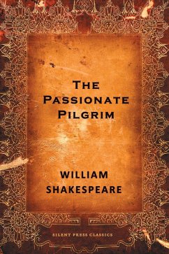The Passionate Pilgrim (eBook, ePUB) - Shakespeare, William
