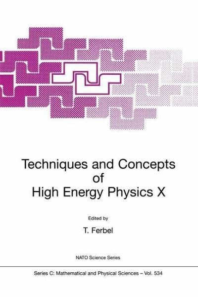 Techniques and Concepts of High Energy Physics X (eBook, PDF) Techniques and Concepts of High Energy Physics X (eBook, PDF)