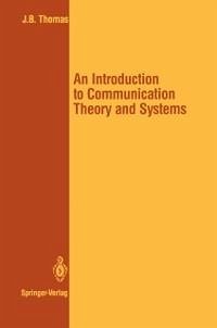 An Introduction to Communication Theory and Systems (eBook, PDF) - Thomas, John B.