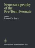 Neurosonography of the Pre-Term Neonate (eBook, PDF)