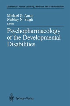 Psychopharmacology of the Developmental Disabilities (eBook, PDF)