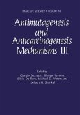 Antimutagenesis and Anticarcinogenesis Mechanisms III (eBook, PDF)