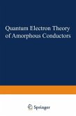 Quantum Electron Theory of Amorphous Conductors (eBook, PDF)