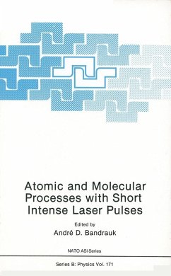 Atomic and Molecular Processes with Short Intense Laser Pulses (eBook, PDF) - Bandruk, Andre D.