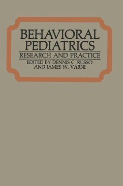 Behavioral Pediatrics (eBook, PDF) - Russo, Dennis C.