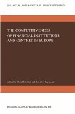 The Competitiveness of Financial Institutions and Centres in Europe (eBook, PDF)