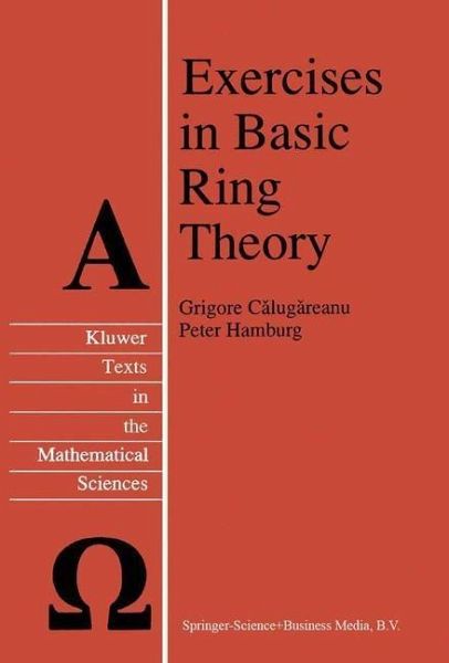 Exercises in Basic Ring Theory (eBook, PDF) Exercises in Basic Ring Theory (eBook, PDF)