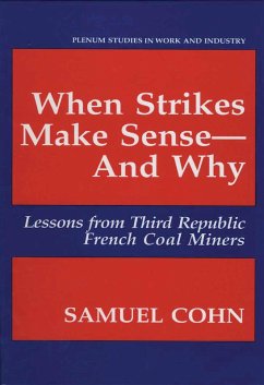 When Strikes Make Sense-And Why (eBook, PDF) - Cohn, Samuel