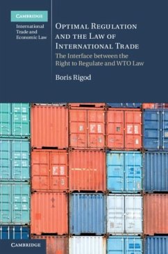 Optimal Regulation and the Law of International Trade (eBook, PDF) - Rigod, Boris
