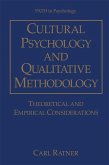 Cultural Psychology and Qualitative Methodology (eBook, PDF) Cultural Psychology and Qualitative Methodology (eBook, PDF)