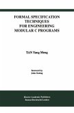 Formal Specification Techniques for Engineering Modular C Programs (eBook, PDF)