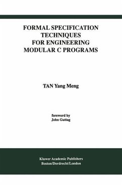 Formal Specification Techniques for Engineering Modular C Programs (eBook, PDF) - Tan Yang Meng