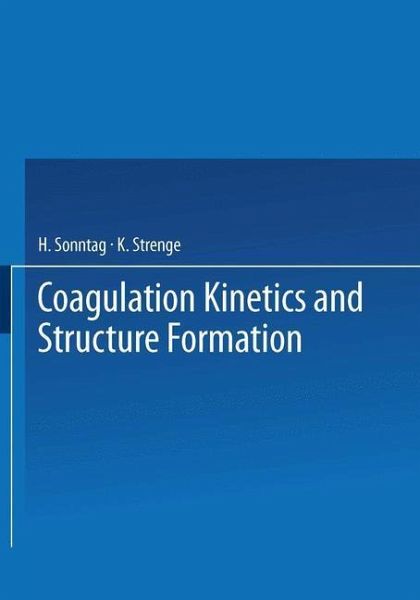Coagulation Kinetics and Structure Formation (eBook, PDF)
