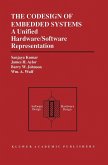 The Codesign of Embedded Systems: A Unified Hardware/Software Representation (eBook, PDF)