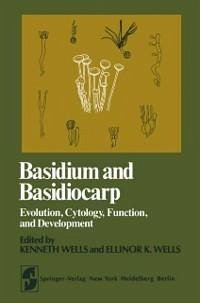 Basidium and Basidiocarp (eBook, PDF)