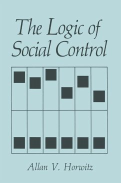 The Logic of Social Control (eBook, PDF) - Horwitz, A. V.