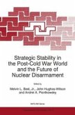 Strategic Stability in the Post-Cold War World and the Future of Nuclear Disarmament (eBook, PDF)