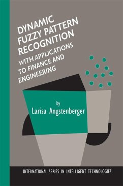Dynamic Fuzzy Pattern Recognition with Applications to Finance and Engineering (eBook, PDF) - Angstenberger, Larisa