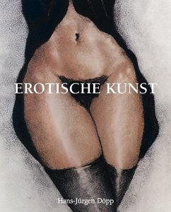 Erotische Kunst (eBook, ePUB) - Döpp, Hans-Jürgen