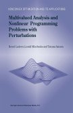 Multivalued Analysis and Nonlinear Programming Problems with Perturbations (eBook, PDF)