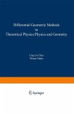 Differential Geometric Methods in Theoretical Physics (eBook, PDF)