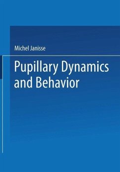 Pupillary Dynamics and Behavior (eBook, PDF)