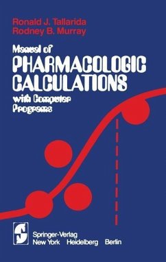 Manual of Pharmacologic Calculations (eBook, PDF) - Tallarida, Ronald J.; Murray, Rodney B.