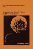 Cytokines and Growth Factors in Blood Transfusion (eBook, PDF)