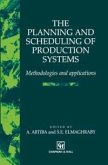 The Planning and Scheduling of Production Systems (eBook, PDF)