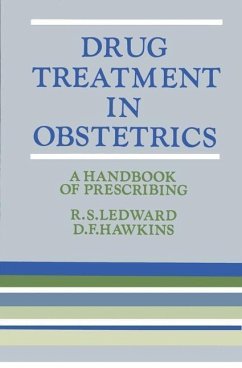 Drug Treatment in Obstetrics (eBook, PDF) - Ledward, R. S.; Hawkins, D. F.