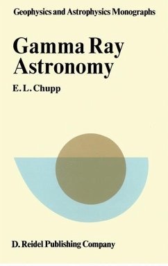 Gamma-Ray Astronomy (eBook, PDF) - Chupp, E. L.