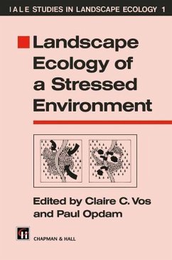 Landscape Ecology of a Stressed Environment (eBook, PDF) - Vos, Claire C.; Opdam, Paul