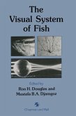 The Visual System of Fish (eBook, PDF)