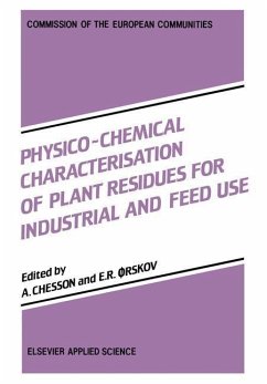 Physico-Chemical Characterisation of Plant Residues for Industrial and Feed Use (eBook, PDF) - Chesson, Andrew