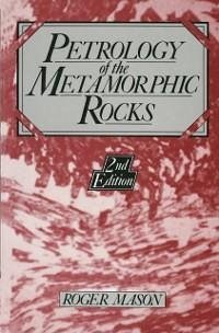 Petrology of the Metamorphic Rocks (eBook, PDF) - Mason, R.
