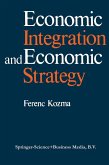 Economic Integration and Economic Strategy (eBook, PDF)