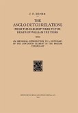 The Anglo-Dutch Relations from the Earliest Times to the Death of William the Third (eBook, PDF)