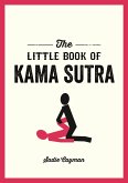 The Little Book of Kama Sutra (eBook, ePUB)