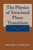 The Physics of Structural Phase Transitions (eBook, PDF)