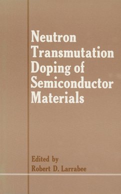 Neutron Transmutation Doping of Semiconductor Materials (eBook, PDF) - Larrabee, Robert D.