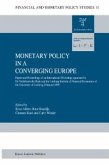 Monetary Policy in a Converging Europe (eBook, PDF)