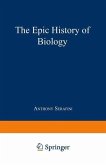 The Epic History of Biology (eBook, PDF)