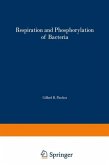 Respiration and Phosphorylation of Bacteria (eBook, PDF)