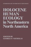 Holocene Human Ecology in Northeastern North America (eBook, PDF)