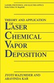 Theory and Application of Laser Chemical Vapor Deposition (eBook, PDF)
